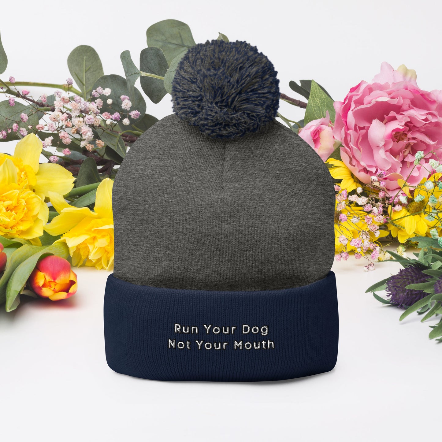 Run Your Dog Not Your Mouth Beanie