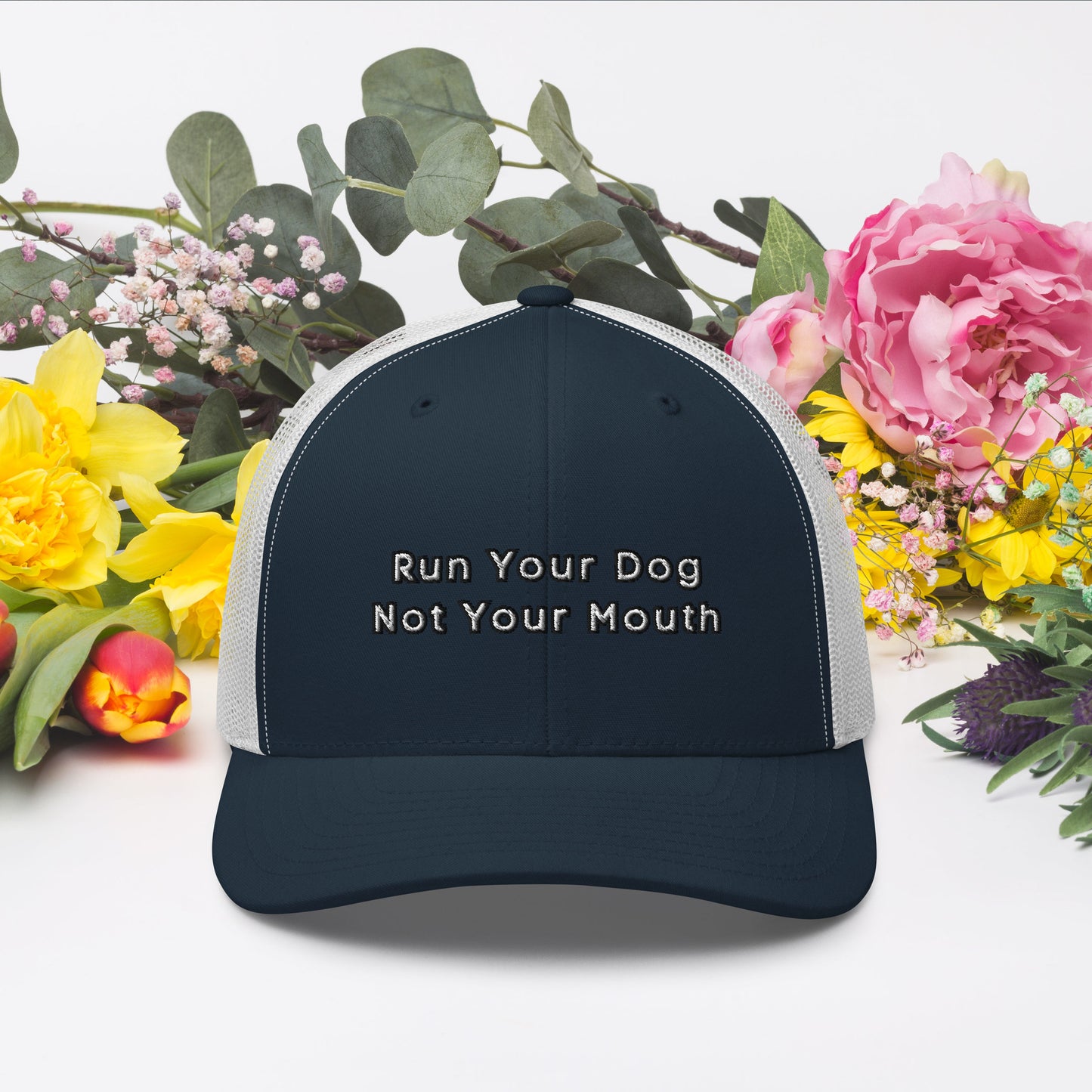 Run Your Dog Not Your Mouth Ballcap