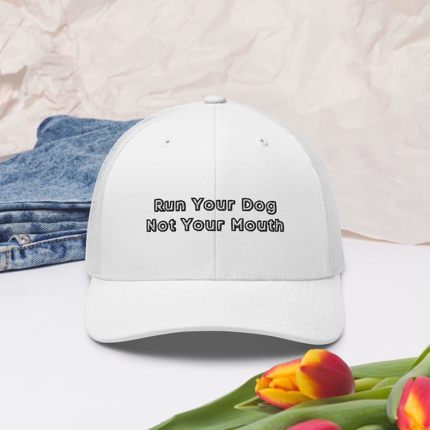 Run Your Dog Not Your Mouth Ballcap