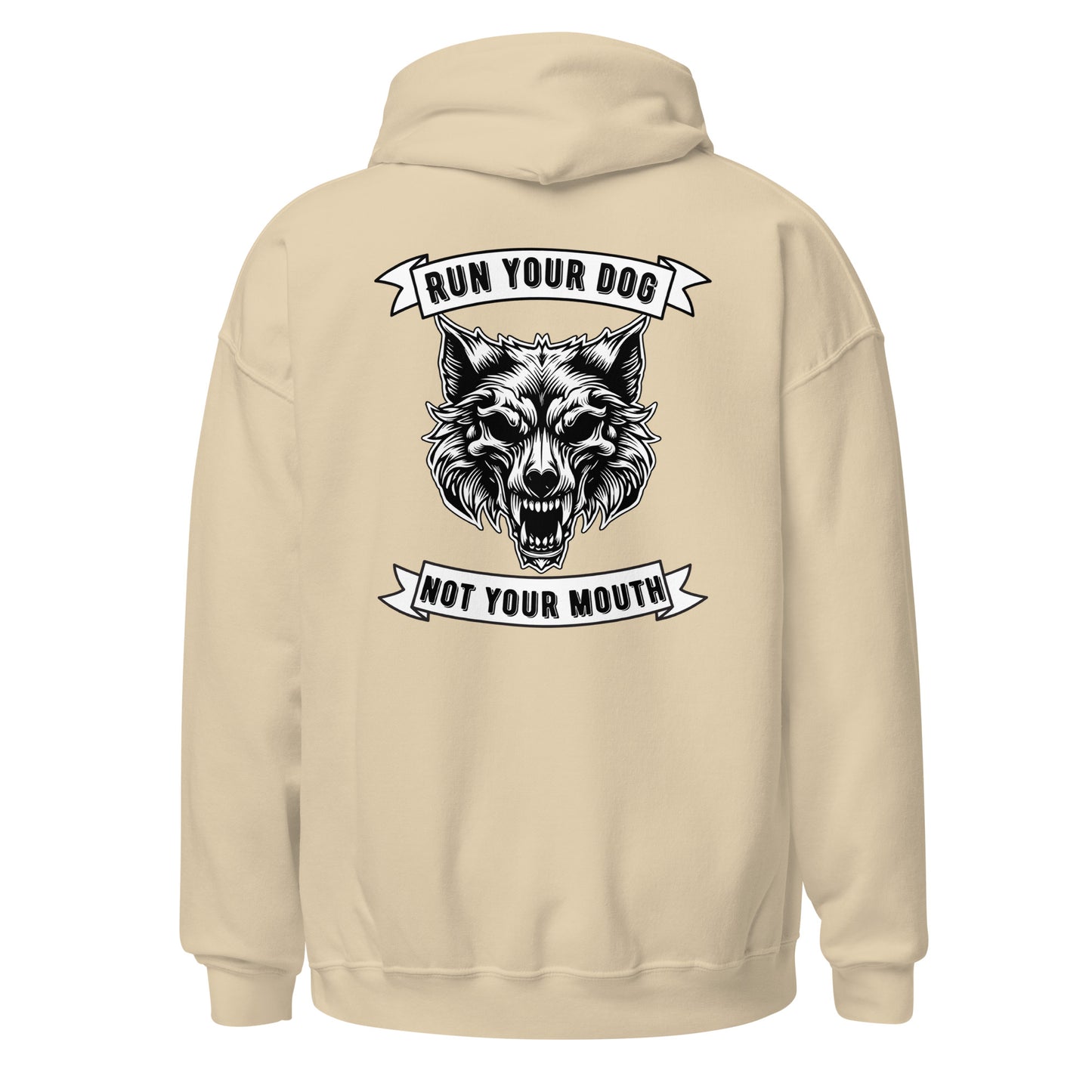 Run Your Dog Not Your Mouth Unisex Hoodie (Light Colors)